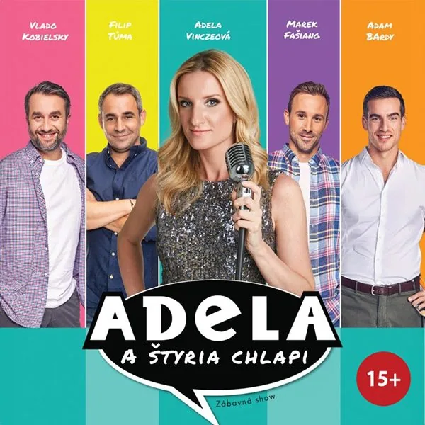 Adela a štyria chlapi - show