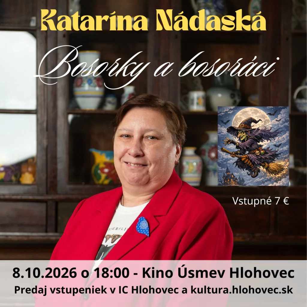 Katarína Nádaská: Stretnutie s dejinami Bosorky a bosoráci