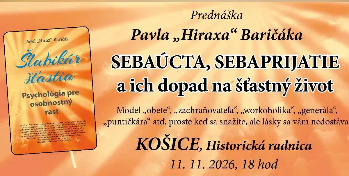 Pavel „Hirax“ Baričák: Sebaúcta, sebaprijatie... | prednáška