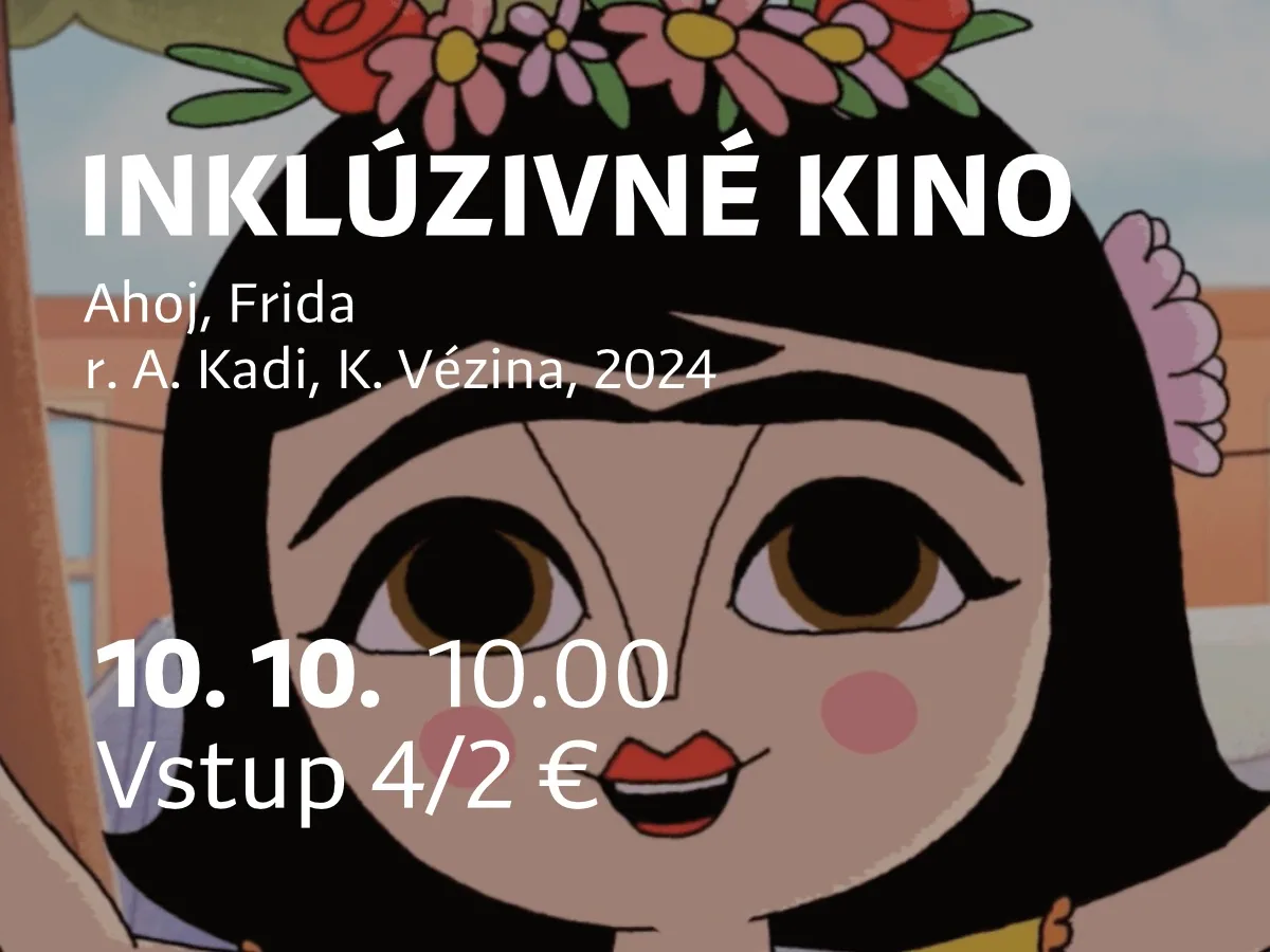 INKLUZÍVNE KINO: Ahoj, Frida (2024)