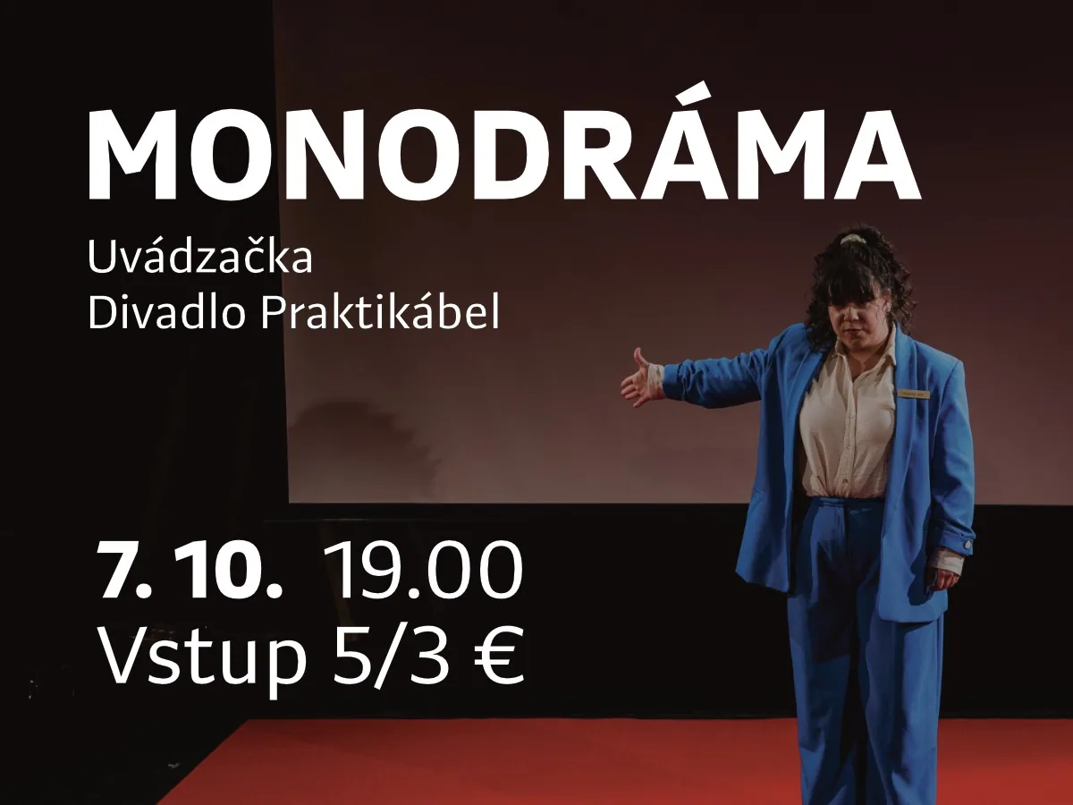 MONODRÁMA: Uvádzačka (Divadlo Praktikábel)