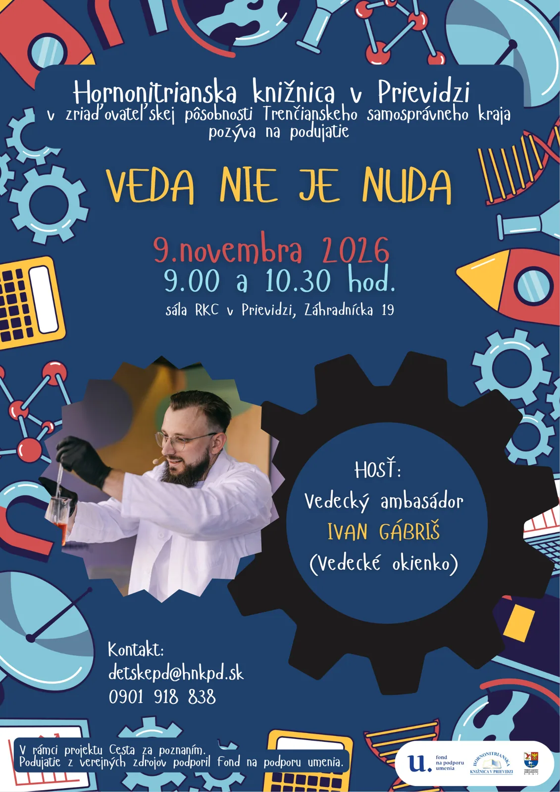 VEDA NIE JE NUDA: Vedecké okienko s Ivanom Gábrišom