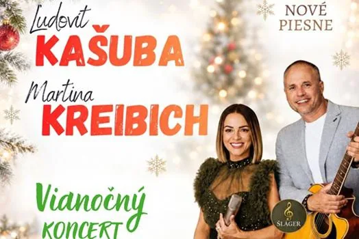Vianočný koncert - Ľudovít Kašuba a Martina Kreibich