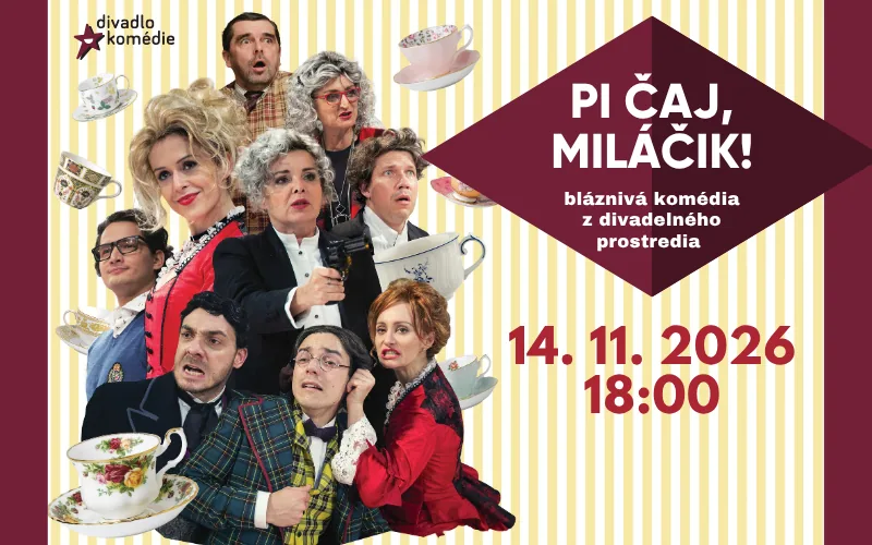Pi čaj, miláčik!