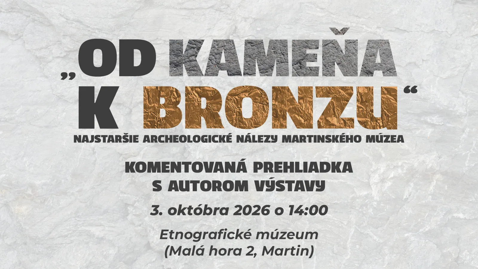 OD KAMEŇA K BRONZU