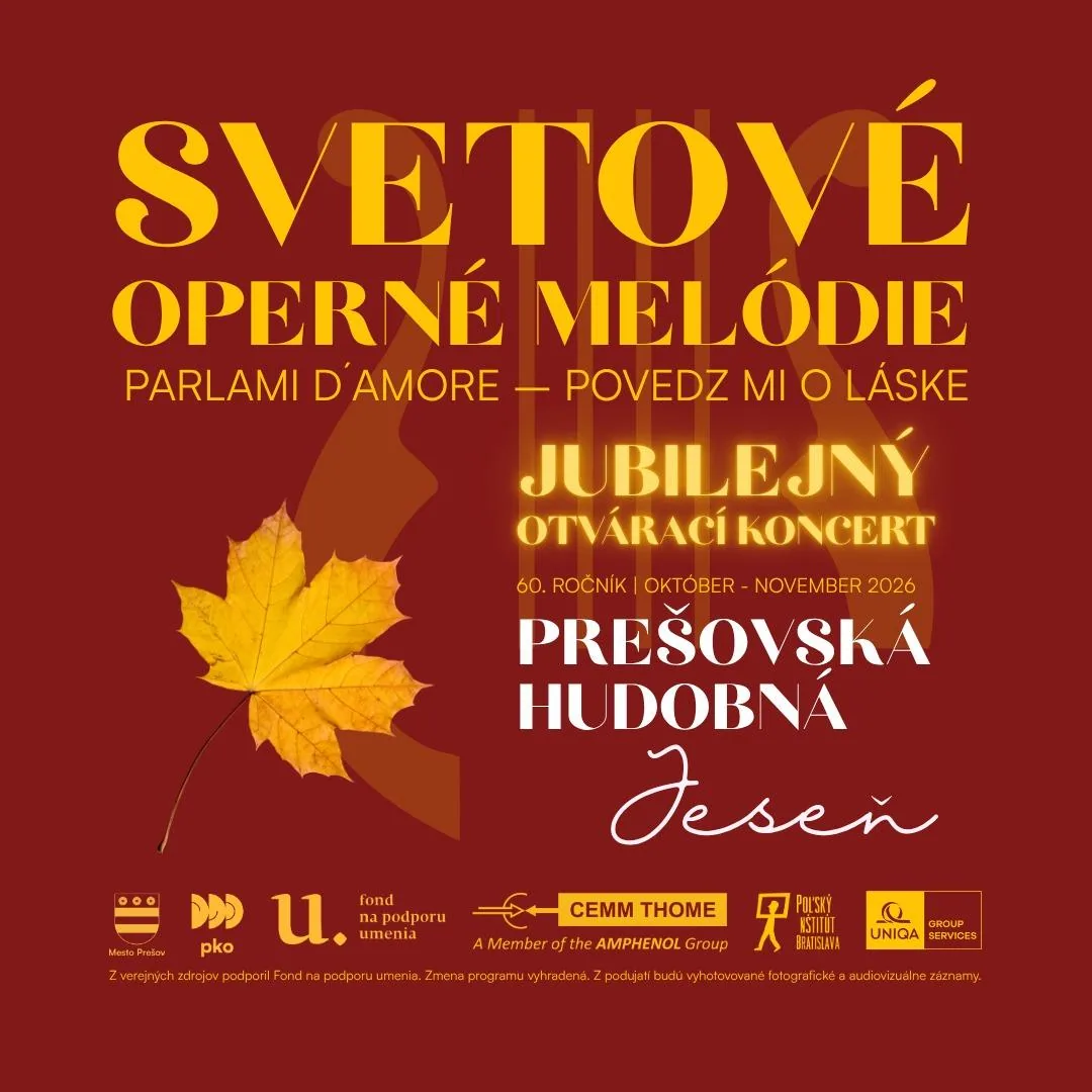 60. PREŠOVSKÁ HUDOBNÁ JESEŇ | SVETOVÉ OPERNÉ MELÓDIE PARLAMI D´AMORE – POVEDZ MI O LÁSKE | JUBILEJNÝ OTVÁRACÍ KONCERT