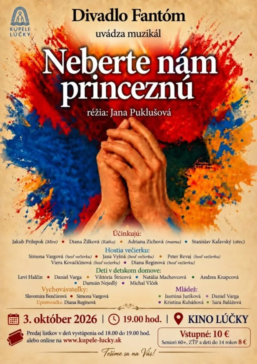 NEBERTE NÁM PRINCEZNÚ (Lúčky)