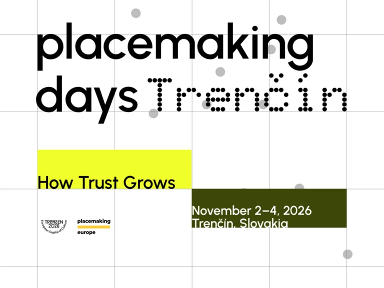 Placemaking Days Trenčín: Ako rastie dôvera.