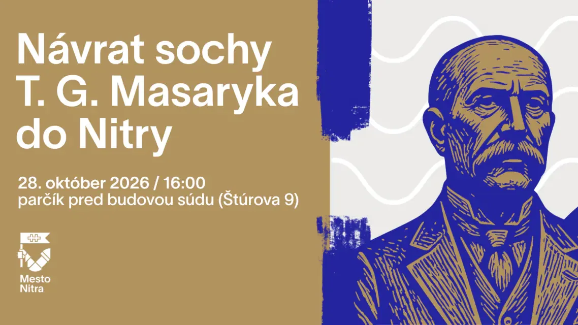 Návrat sochy T. G. Masaryka do Nitry