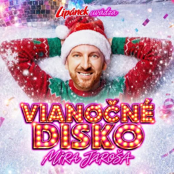VIANOČNÉ DISKO MIRA JAROŠA (Kultúrny dom A. Hlinku)