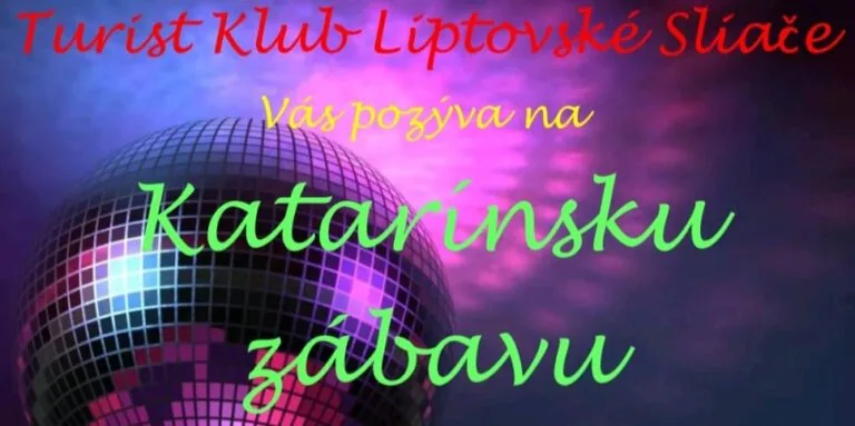 KATARÍNSKA ZÁBAVA (Liptovské Sliače)