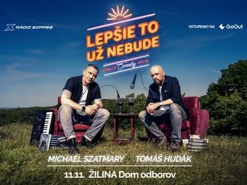 Michael Szatmary & Tomáš Hudák: Lepšie to už nebude (stand-up comedy špeciál)