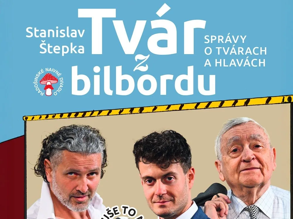 Radošinské naivné divadlo: Tvár z bilbordu