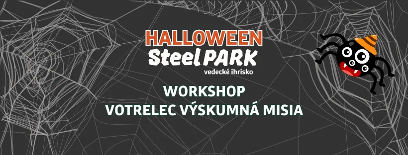 Votrelec - výskumná misia v SteelParku | workshop