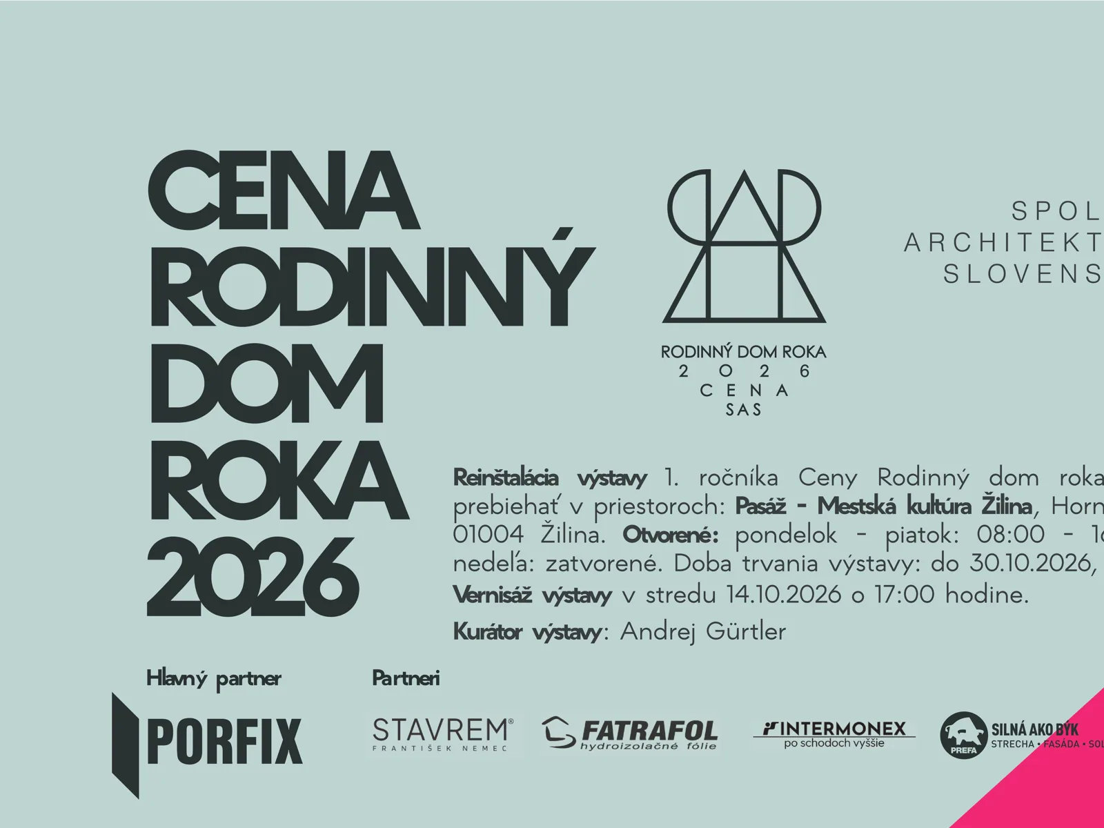Cena Rodinný dom roka 2026 │ výstava v PASÁ:Ž
