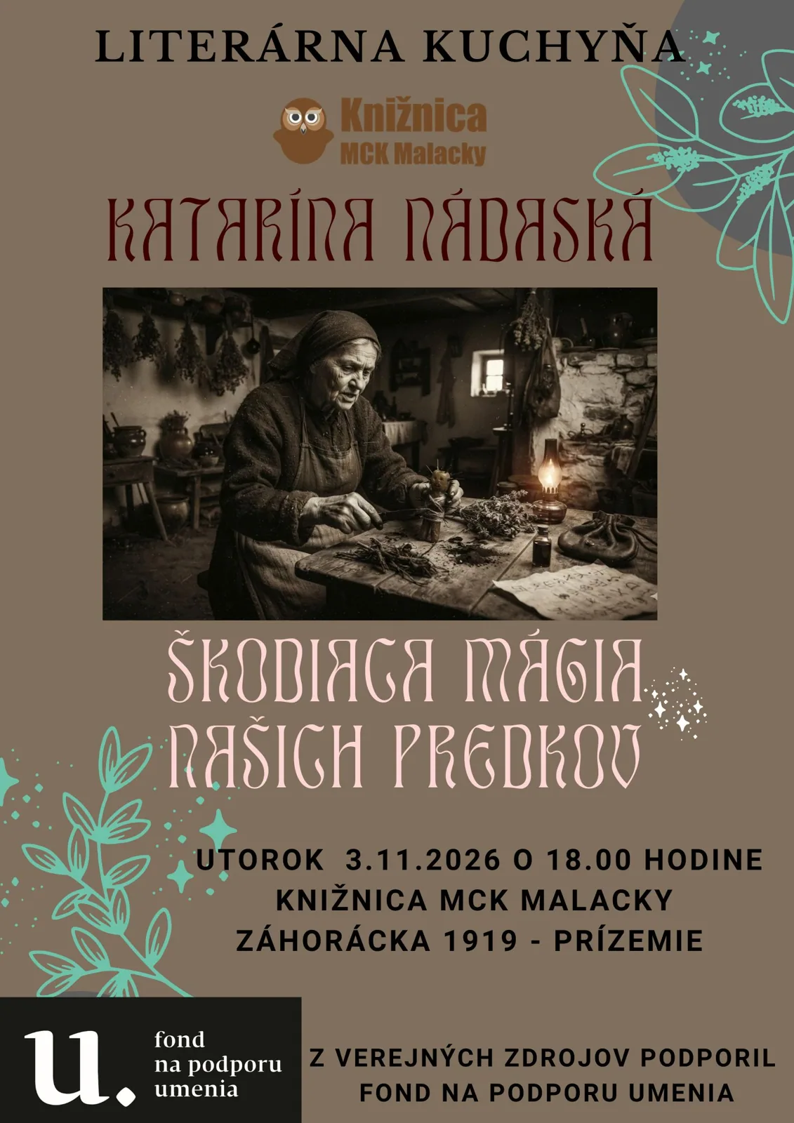 Literárna kuchyňa: Katarína Nádaská - Škodiaca mágia našich predkov