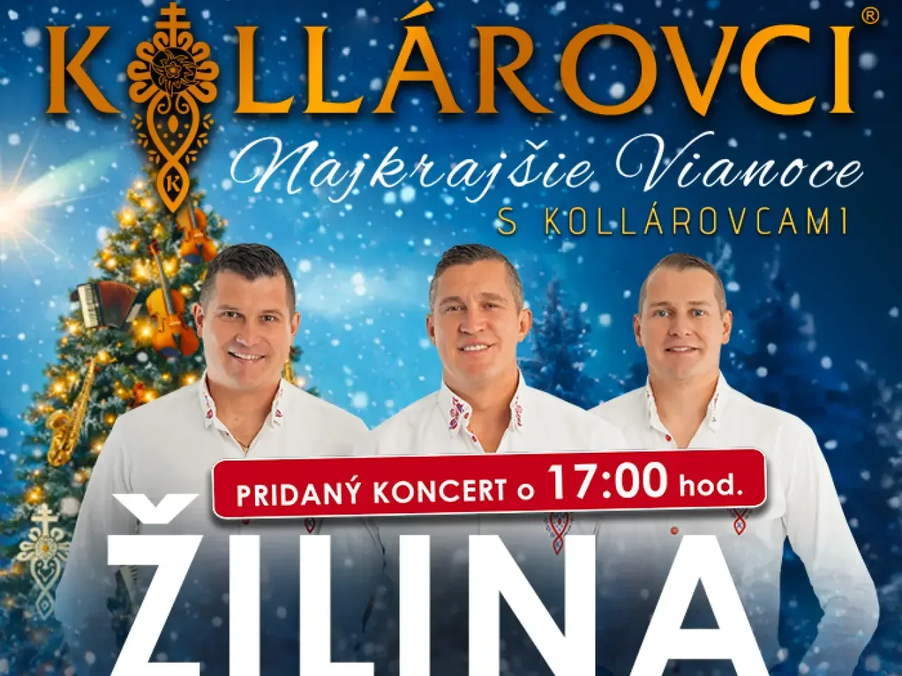 Najkrajšie Vianoce s KOLLÁROVCAMI - pridaný koncert