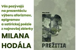 Prezentácia výberu aforizmov, epigramov a satirickej poézie z najnovšej zbierky Milana Hodála za účasti autora