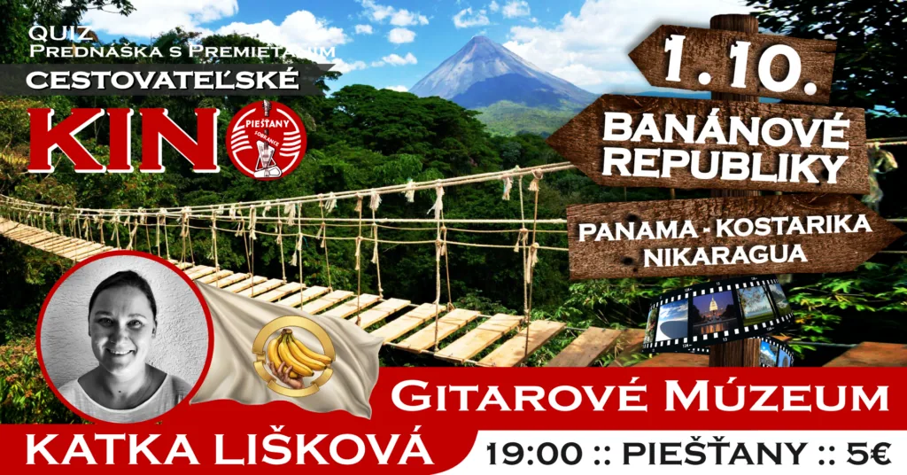 Panama, Kostarika a Nikaragua očami cestovateľky Katky Liškovej :: CestoKino a QUIZ
