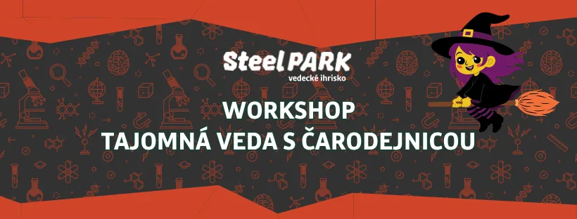 Tajomná veda s čarodejnicou v SteelParku | workshop (Copy)