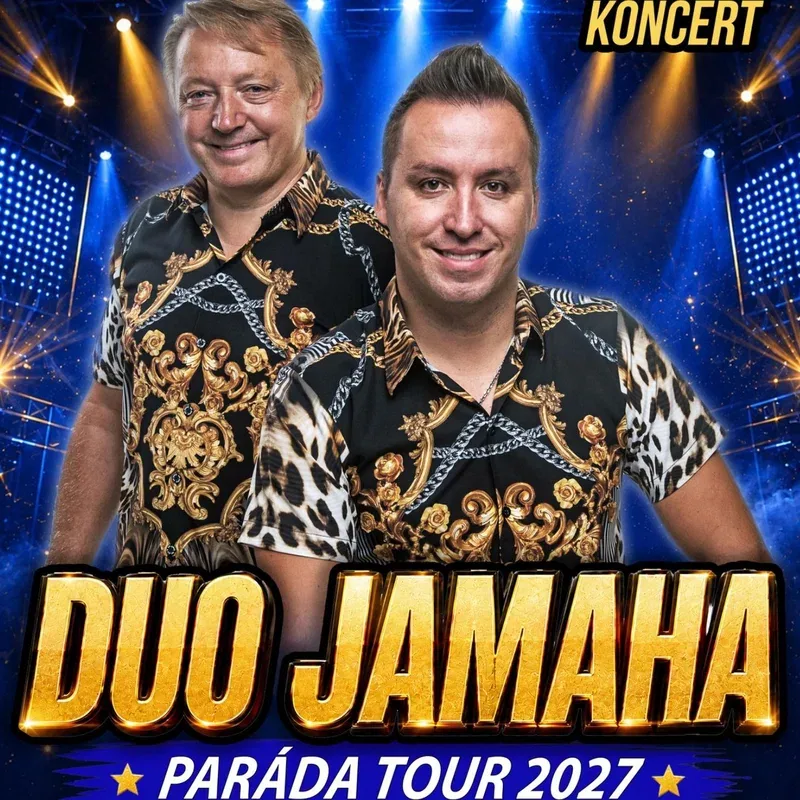 DUO JAMAHA – PARÁDA TOUR 2027