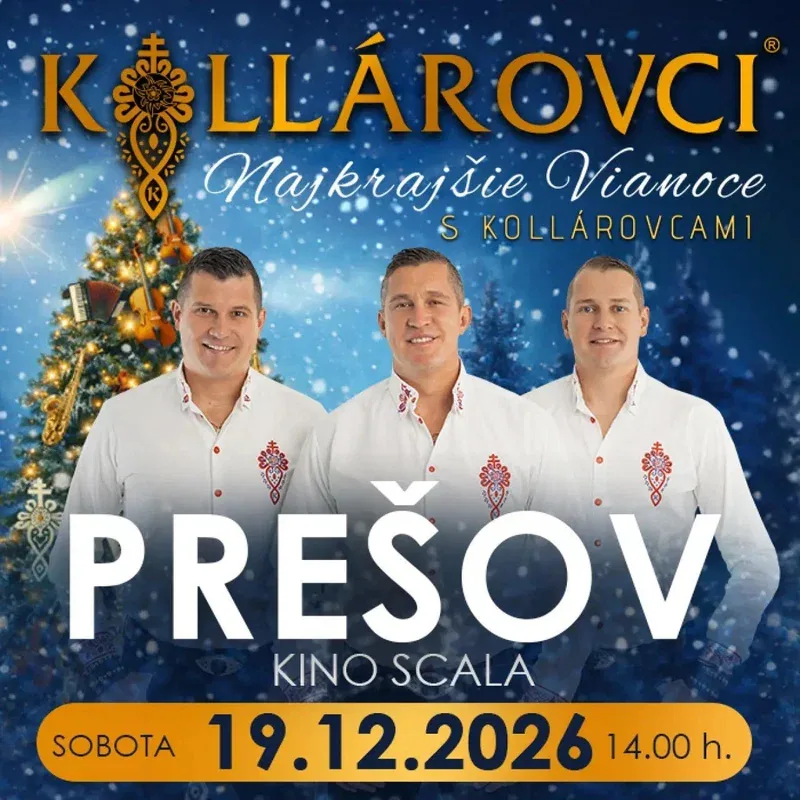 NAJKRAJŠIE VIANOCE S KOLLÁROVCAMI 2026