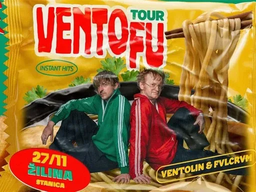 VENTOFU TOUR: VENTOLIN & FVLCRVM - ŽILINA / koncert