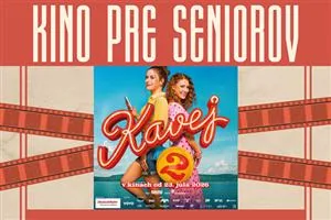 Kino pre seniorov - Kavej 2