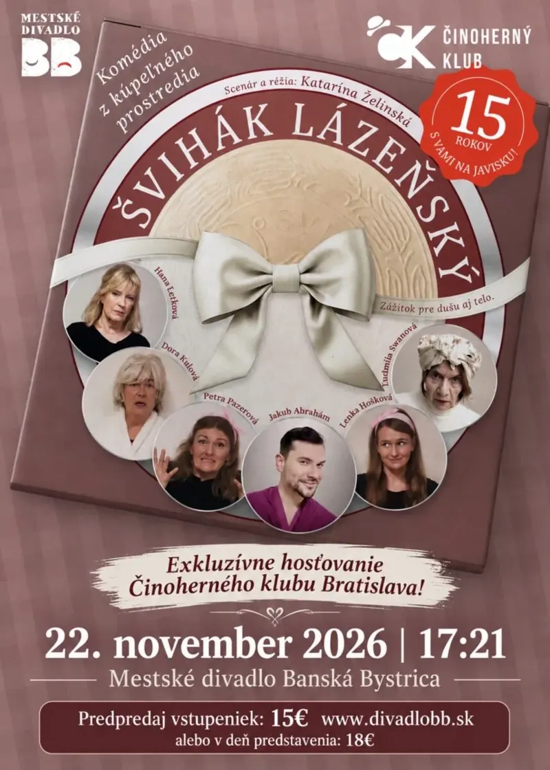 Činoherný klub Bratislava: Švihák Lázeňský