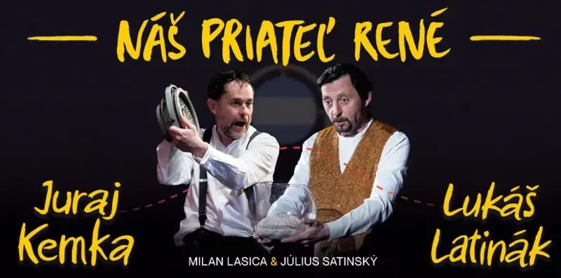Náš priateľ René | divadelná inscenácia