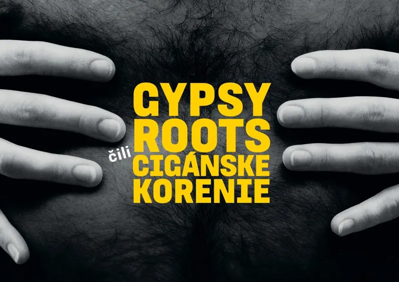 GYPSY ROOTS čili CIGÁNSKE KORENIE