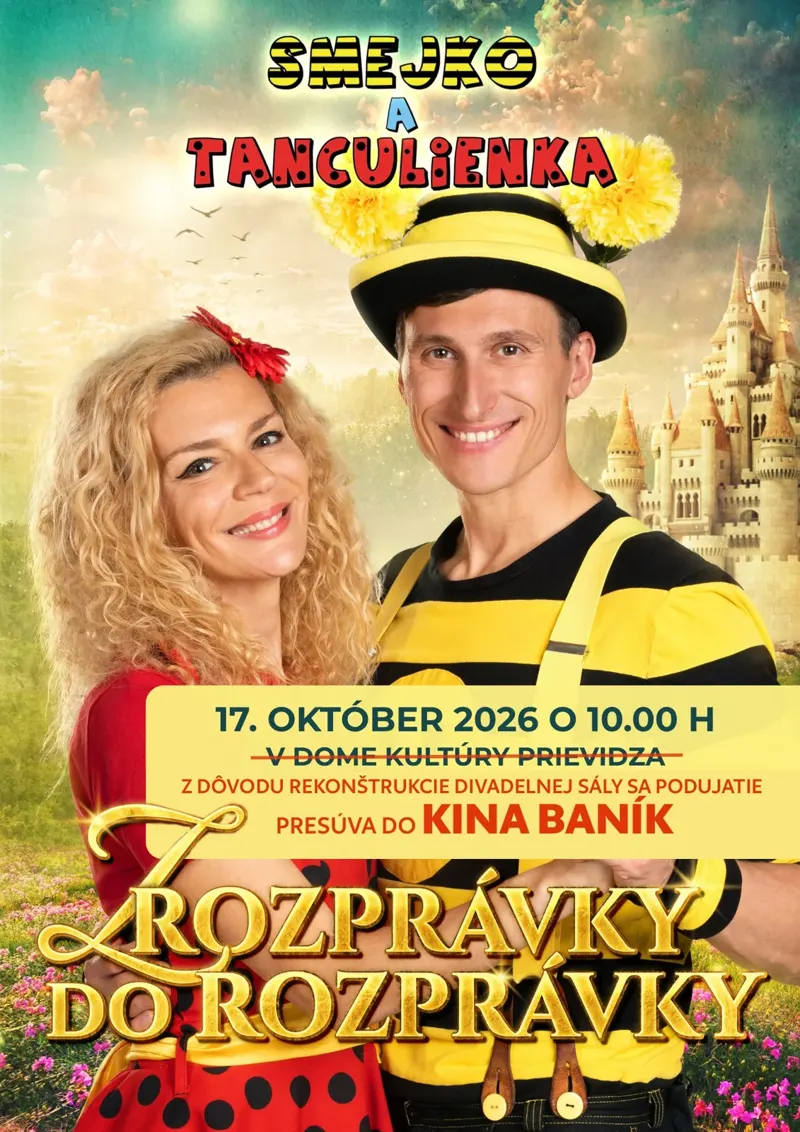 Predstavenie Smejko a Tanculienka sa presúva do Kina Baník