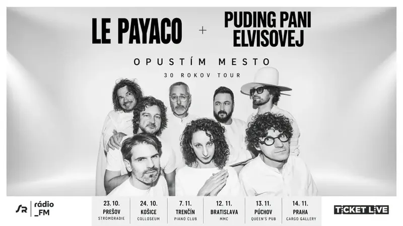 Le Payaco & Puding Pani Elvisovej – 30 ROKOV na scéne