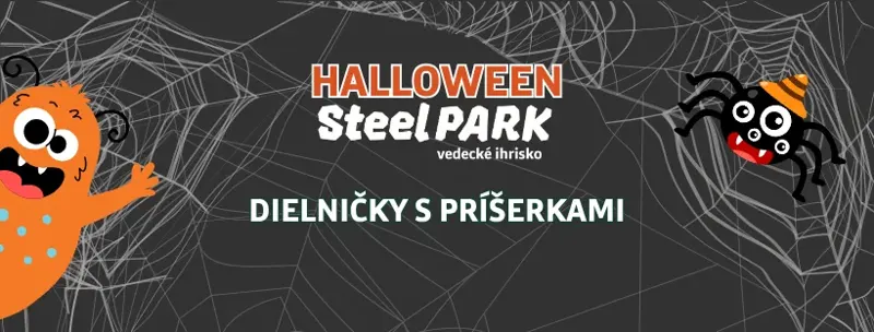 Dielničky s príšerkami v SteelParku