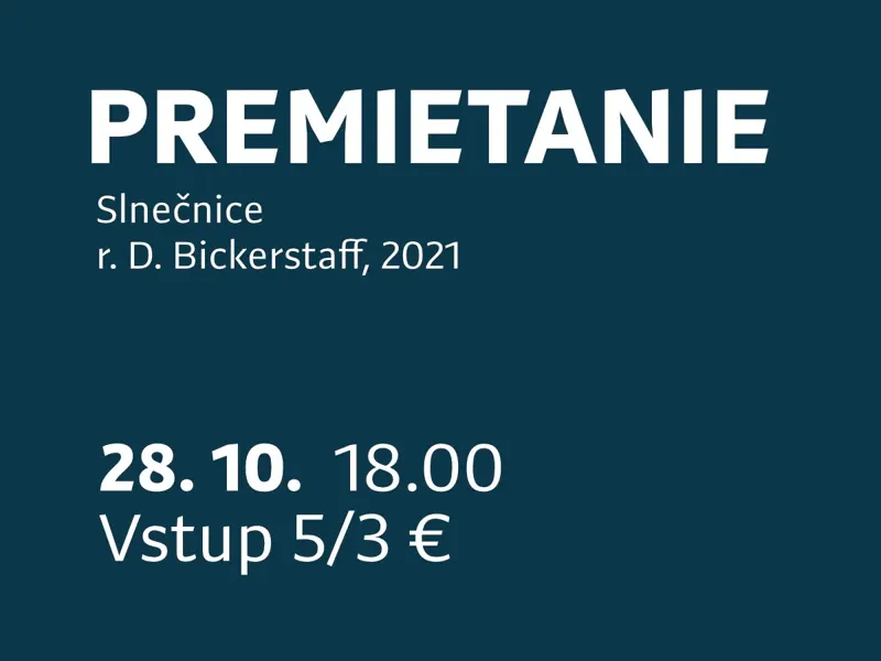 PREMIETANIE: Slnečnice (r. D. Bickerstaff, 2021)