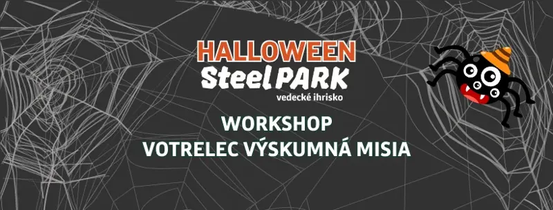 Votrelec - výskumná misia v SteelParku | workshop