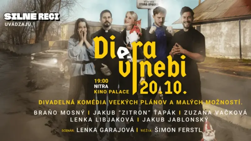 Diera v nebi Silné reči