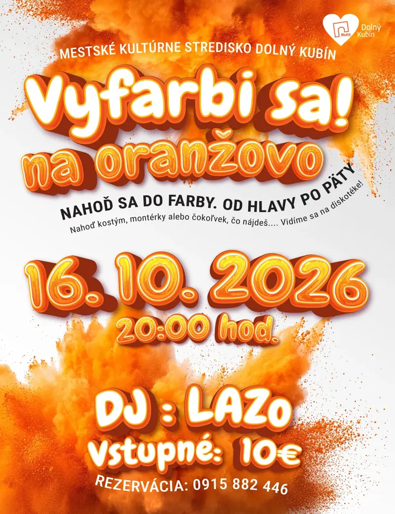 Vyfarbi sa! Na oranžovo – Úplne nová tematická diskotéka v MsKS