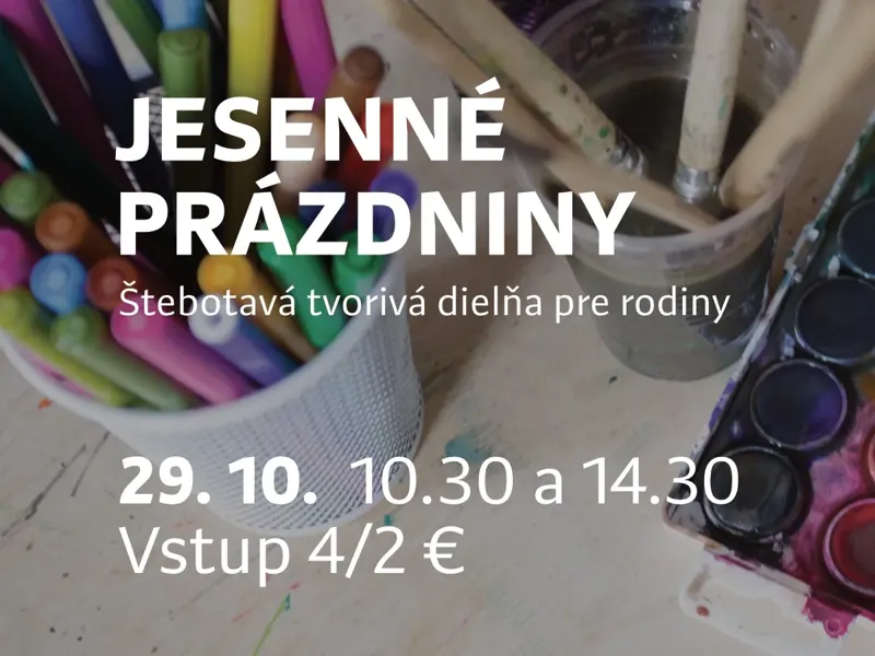 JESENNÉ PRÁZDNINY: Štebotavá tvorivá dielňa