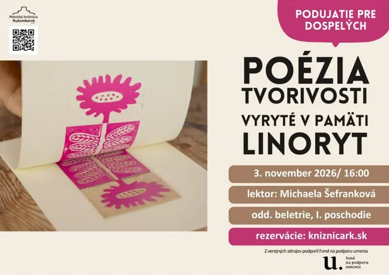POÉZIA TVORIVOSTI: VYRYTÉ V PAMÄTI: LINORYT (Mestská knižnica)