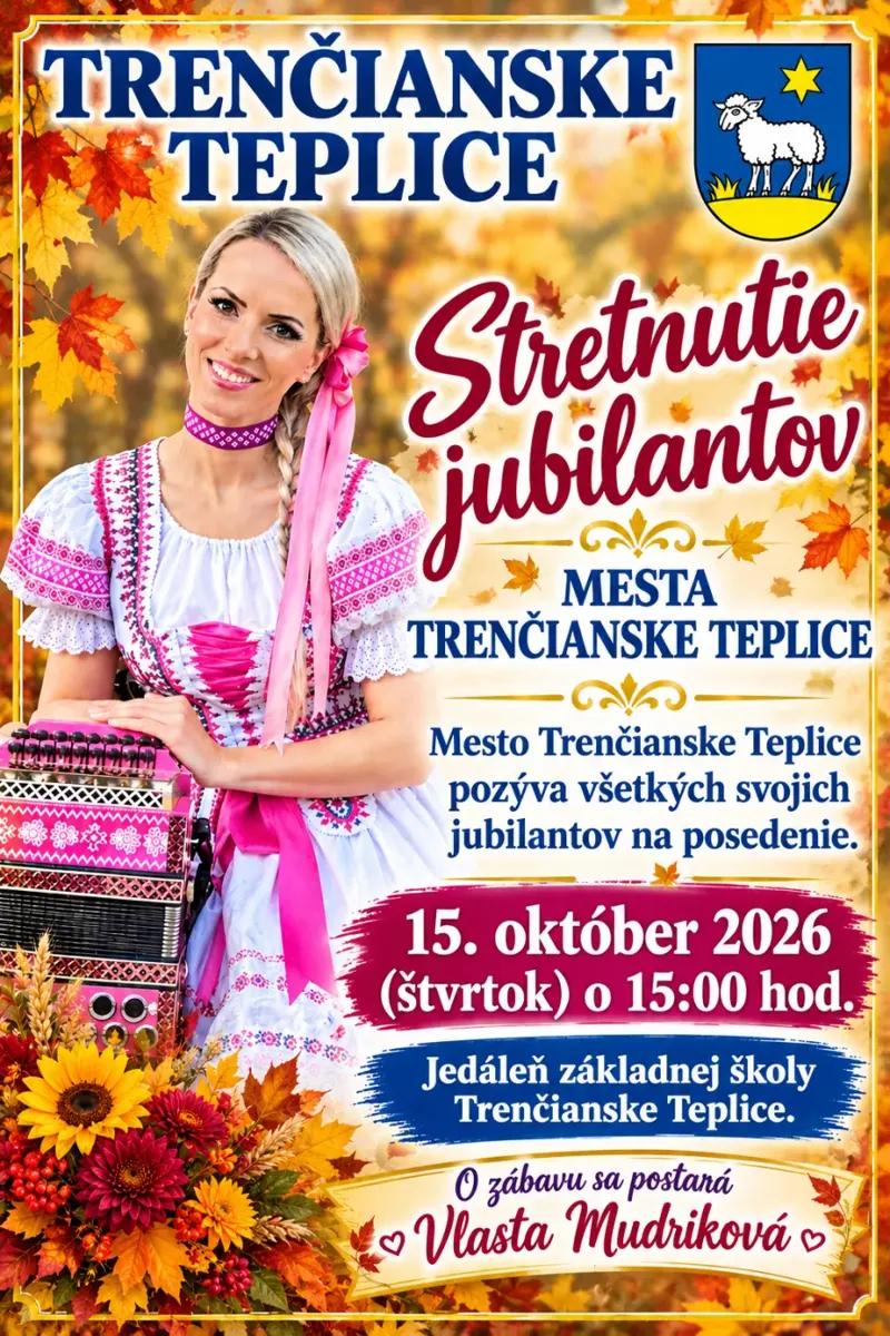 Stretnutie jubilantov mesta Trenčianske Teplice